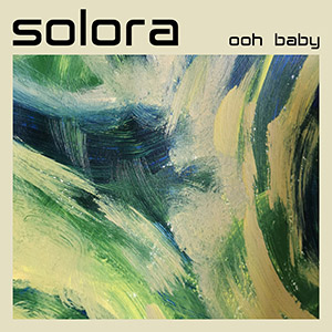 Solora - Ooh Baby